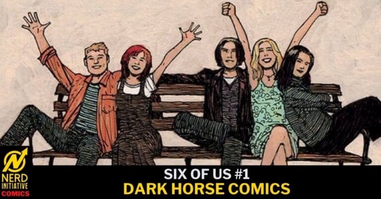 Six of Us #1 – “The Thing About Me Dying”