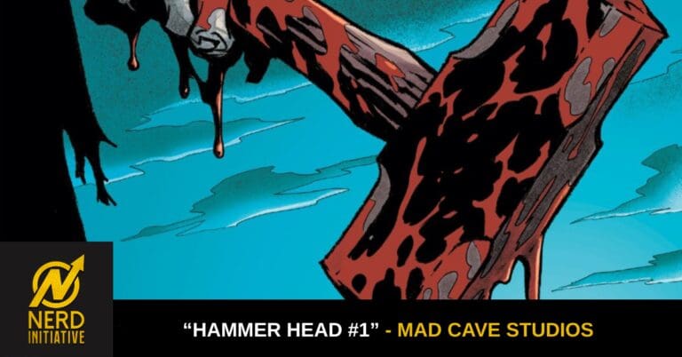 “Hammer Head #1” Review – Hitting the Nail in the Head