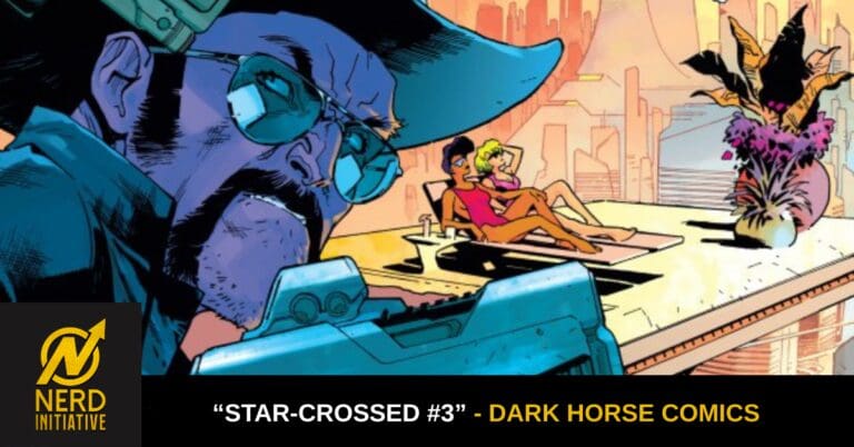 “Star-Crossed #3” Review – Tension Runs High in the Stars